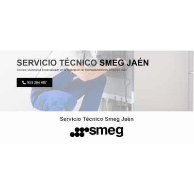 Servicio Técnico Smeg Jaén 953287259