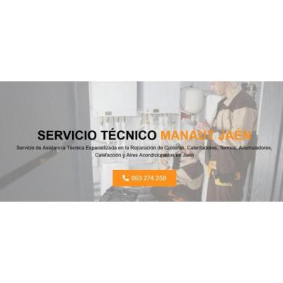 Servicio Técnico Manaut Jaen 953274259