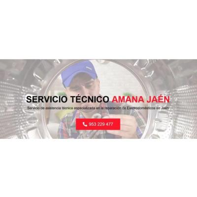Servicio Técnico Amana Jaen 953274259