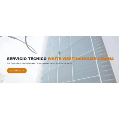 Servicio Técnico White-Westinghouse Girona 972396313