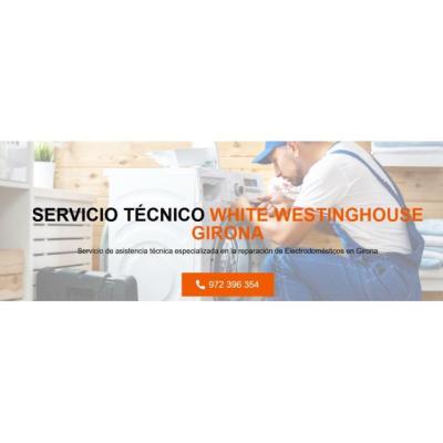 Servicio Técnico White-Westinghouse Girona 972396313
