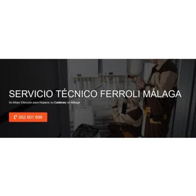 Servicio Técnico Ferroli Malaga 952210452
