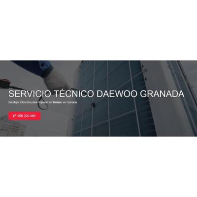 Servicio Técnico Daewoo Granada 958210644