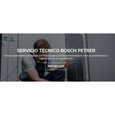 Servicio Técnico Bosch Petrer 965217105