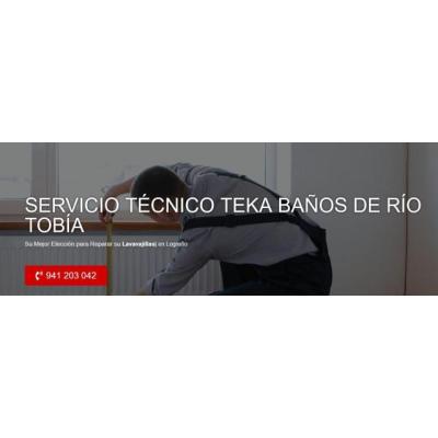 Servicio Técnico Teka Baños de Río Tobía 941229863