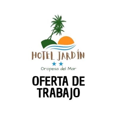 OFERTA EMPLEO HOTEL JARDÍN OROPESA