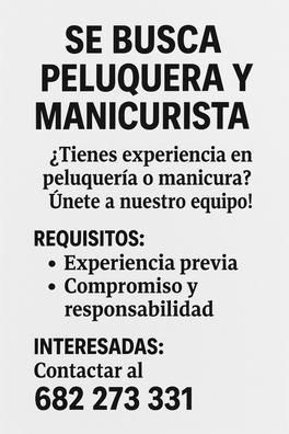 SE BUSCA MANICURISTA Y PELUQUERA