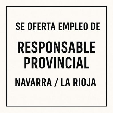 Responsable  para Navarra y La Rioja.