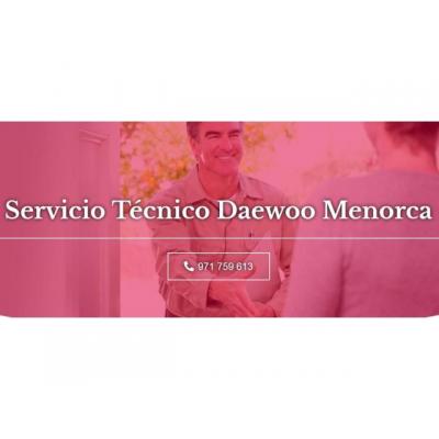 Servicio Técnico Daewoo Menorca Telf. 676762569