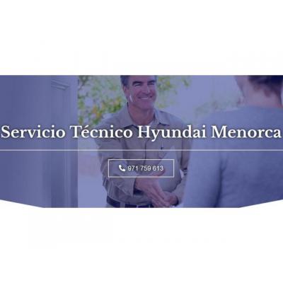 Servicio Técnico Hyundai Menorca Telf. 676762569