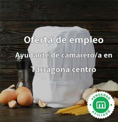 AYUDANTE DE CAMARERO/A EN TARRAGONA