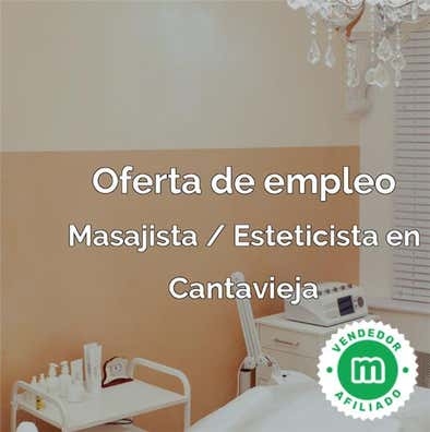 MASAJISTA/ESTETICISTA-CANTAVIEJA