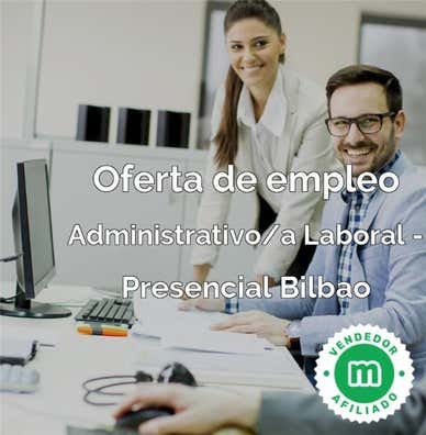 ADMINISTRATIVO/A EN BILBAO