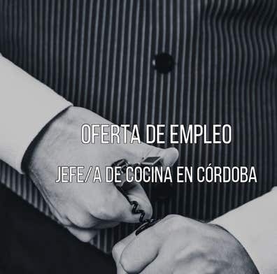 JEFE/A DE COCINA EN CÓRDOBA