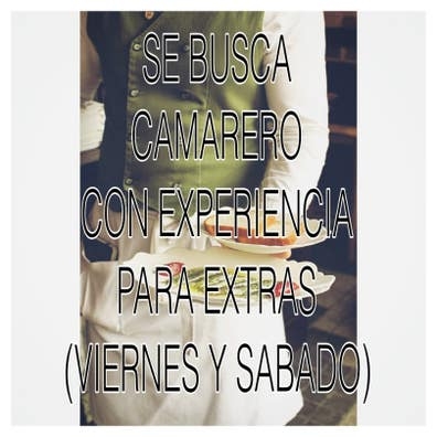 se busca Camarer@ con experiencia