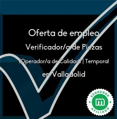 VERIFICADOR/A DE CALIDAD (L-V) MAÑANAS