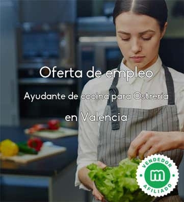 Ayudante de cocina Ostreria en Valencia