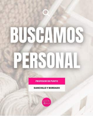 ? ¡Buscamos profesor/a de punto, ganchi