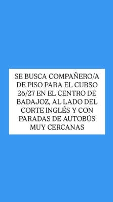 SE BUSCA COMPAÑERO/A DE PISO EN BADAJOZ