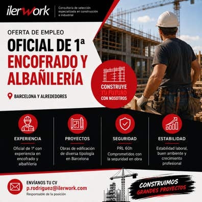 Oficial de 1ª albañilería y encofrados.