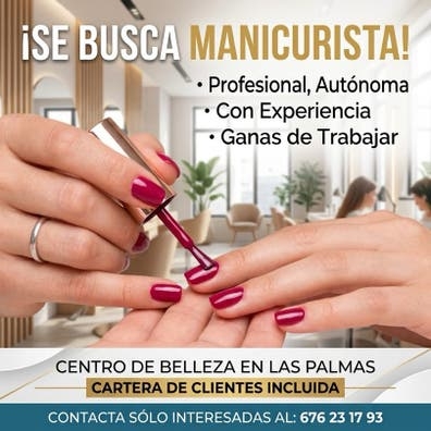 SE BUSCA MANICURISTA AUTÓNOMA PROFESIONA
