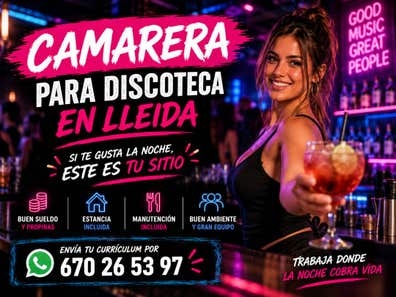 SE BUSCA CAMARERA para discoteca Lleida